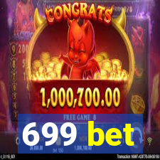 699 bet