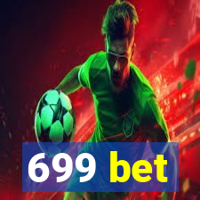 699 bet