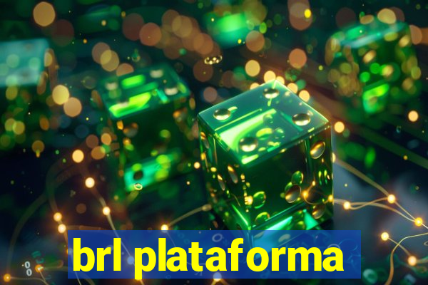 brl plataforma