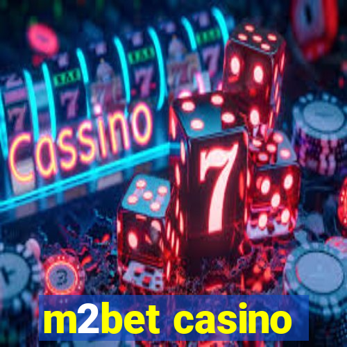 m2bet casino