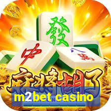 m2bet casino