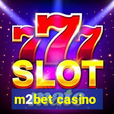 m2bet casino