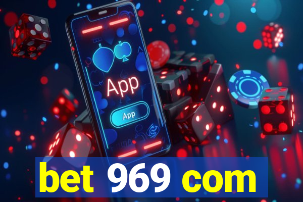 bet 969 com