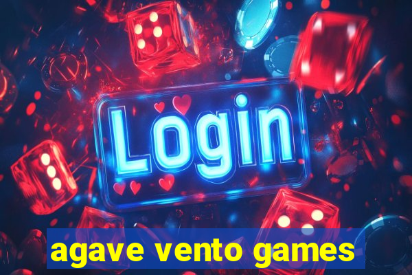 agave vento games