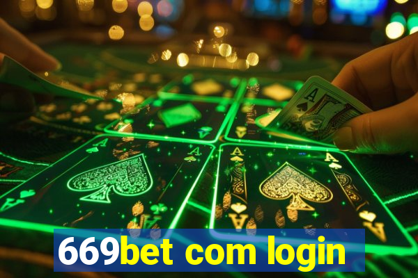 669bet com login