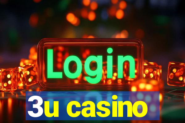 3u casino