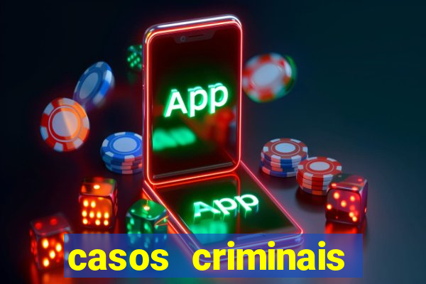 casos criminais para ler pdf