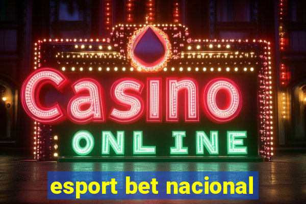 esport bet nacional