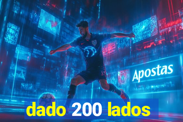 dado 200 lados