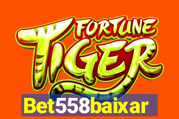 Bet558baixar