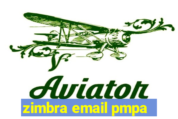 zimbra email pmpa