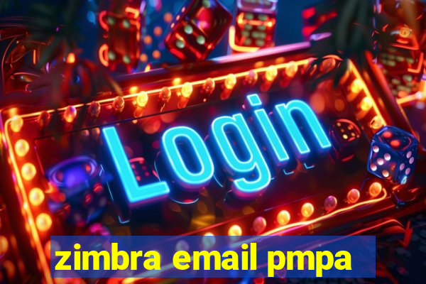 zimbra email pmpa