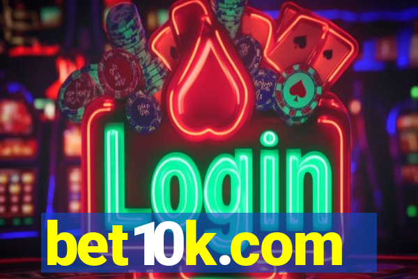 bet10k.com