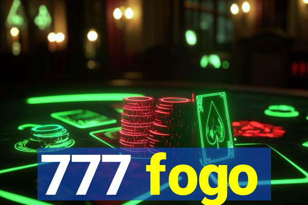 777 fogo