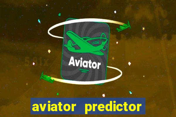 aviator predictor v4.0 activation code free