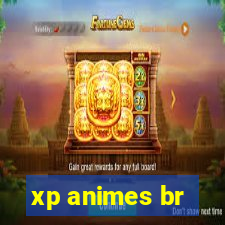 xp animes br