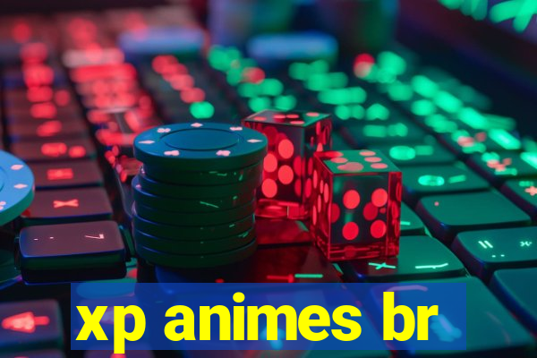 xp animes br