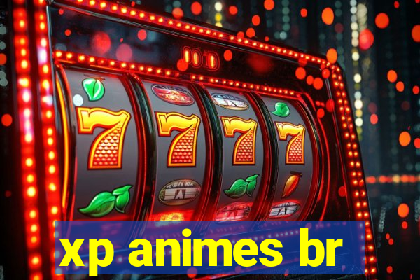 xp animes br