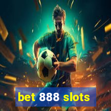 bet 888 slots