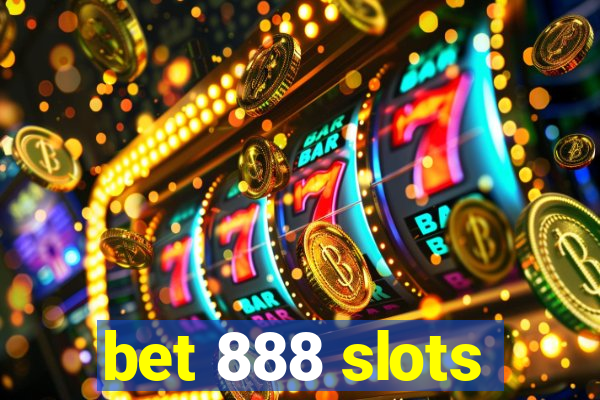 bet 888 slots