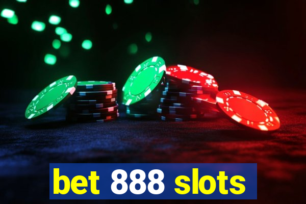 bet 888 slots