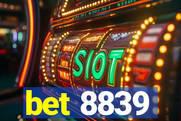 bet 8839