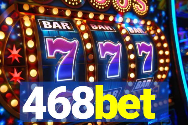 468bet