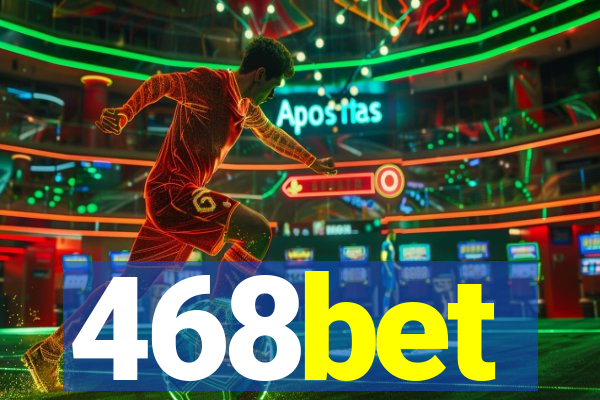 468bet