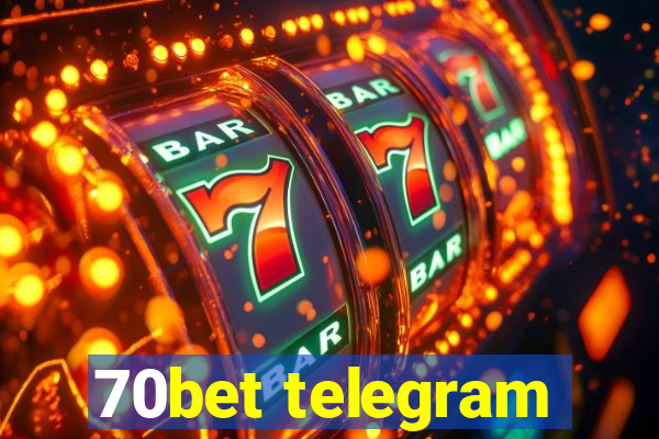 70bet telegram