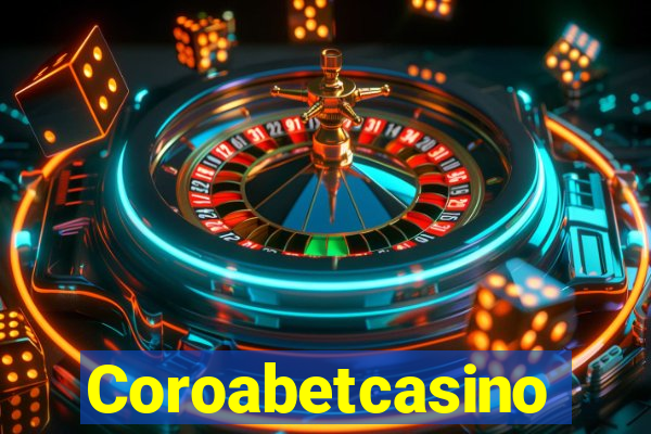 Coroabetcasino