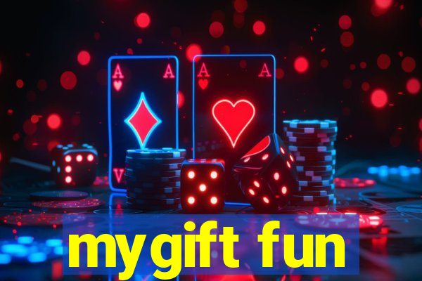 mygift fun