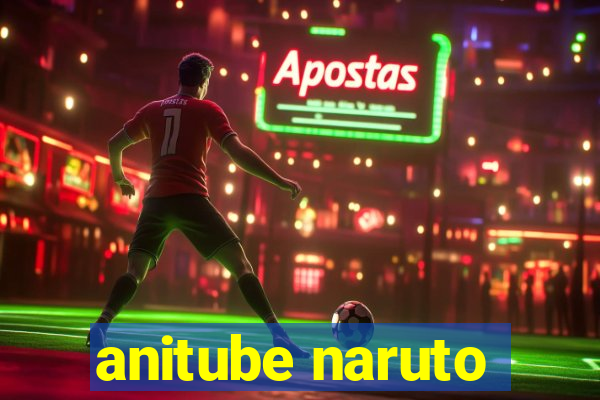 anitube naruto