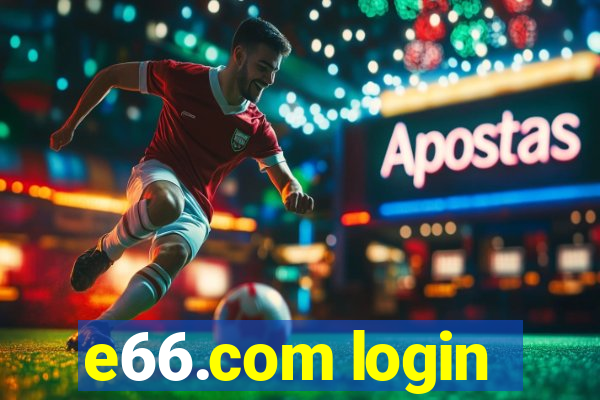 e66.com login