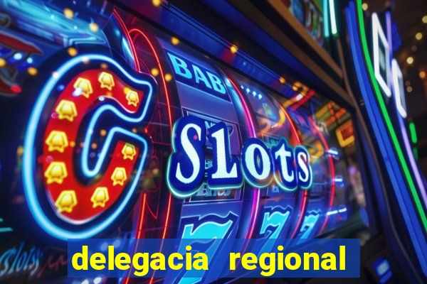 delegacia regional do trabalho