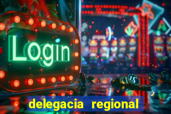 delegacia regional do trabalho