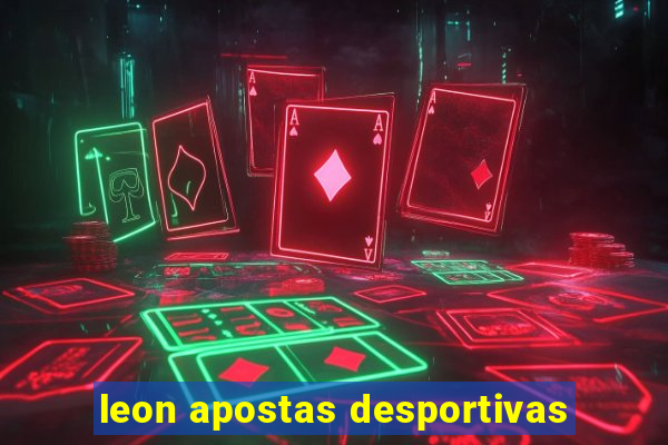 leon apostas desportivas