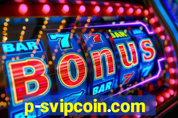 p-svipcoin.com