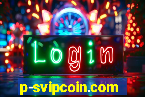 p-svipcoin.com