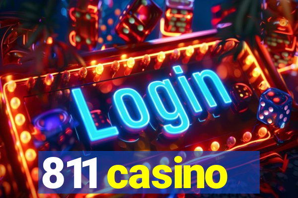 811 casino