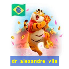 dr alexandre vila nova conselheiro lafaiete