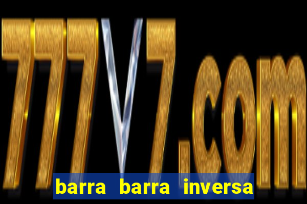 barra barra inversa - twitch