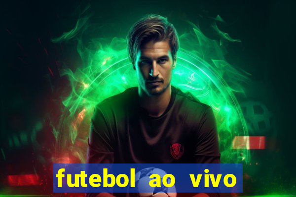 futebol ao vivo futebol muleke