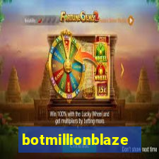 botmillionblaze