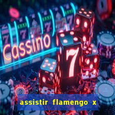 assistir flamengo x fortaleza futemax