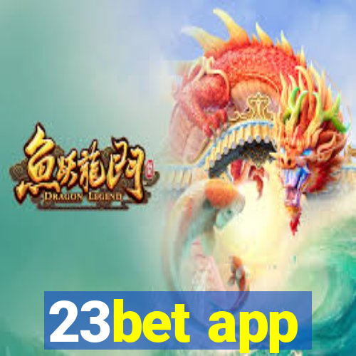 23bet app