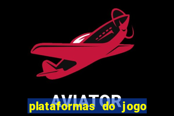 plataformas do jogo do tigre