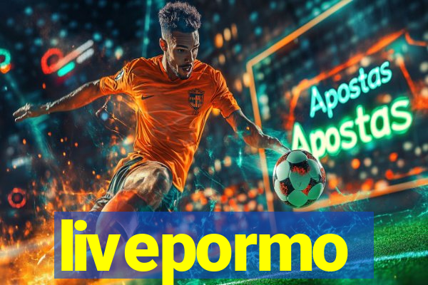 livepormo