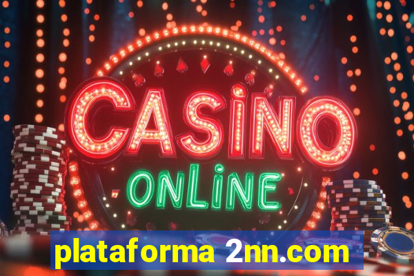 plataforma 2nn.com