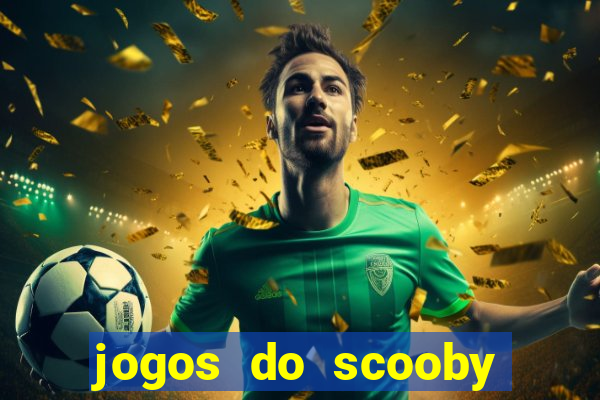 jogos do scooby doo adventure 1 2 3 4 5