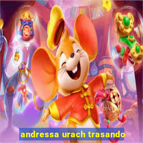 andressa urach trasando